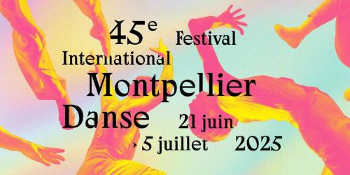 Visuel Montpellier Danse 2025 2